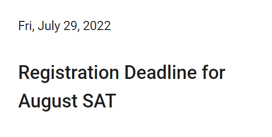 距离2022年8月SAT考试报名截止还剩2天